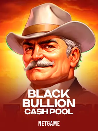 Black Bullion: Cash Pool
